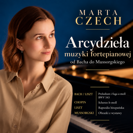 Marta Czech - Arcydzieła muzyki fortepianowej od Bacha do Musorgskiego