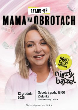 Stand-up Mama Na Obrotach