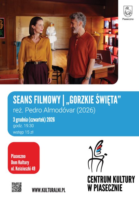 Seans filmowy. GORZKIE ŚWIĘTA, Dom Kultury, Piaseczno