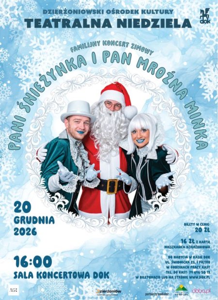 "PANI ŚNIEŻYNKA I PAN MROŹNA MINKA" TEATRALNA NIEDZIELA