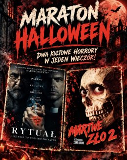 MARATAON HALLOWEEN - MARTWE ZŁO 2 I RYTUAŁ