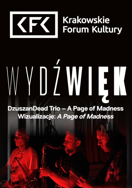 WYDŹWIĘK | DzuszanDead Trio – „A Page of Madness” na stulecie filmu