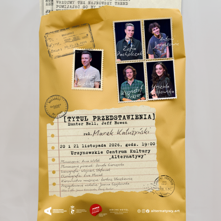„[Tytuł przedstawienia]” | oryg. „[Title of Show]” | reżyseria: Marek Kałużyński | spektakl Kujawsko-Pomorskiego Teatru Muzycznego w Toruniu