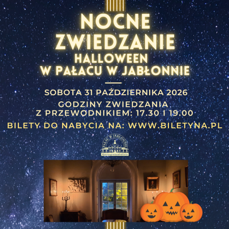 Nocne Zwiedzanie i Halloween w Pałacu w Jabłonnie