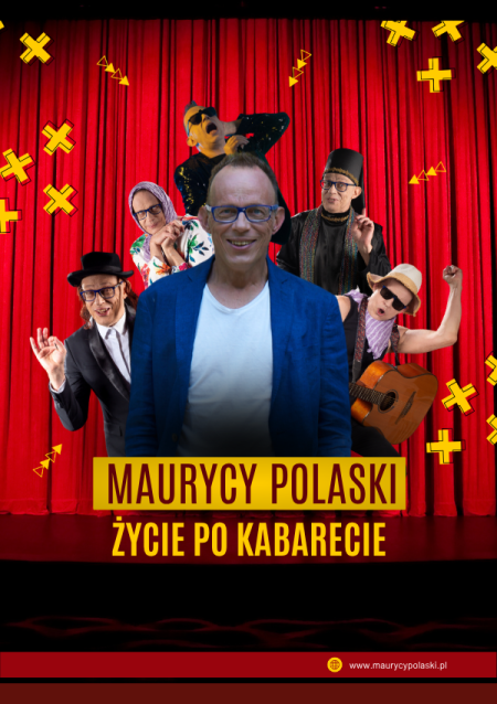 Maurycy Polaski - Życie po Kabarecie pod Wyrwigroszem
