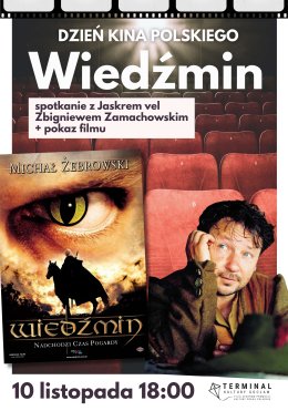 Dzień Kina Polskiego: Wiedźmin - rozmowa ze Zbigniewem Zamachowskim i pokaz filmu