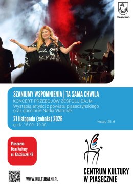 Szanujmy wspomnienia - TA SAMA CHWILA. Koncert przebojów zespołu Bajm