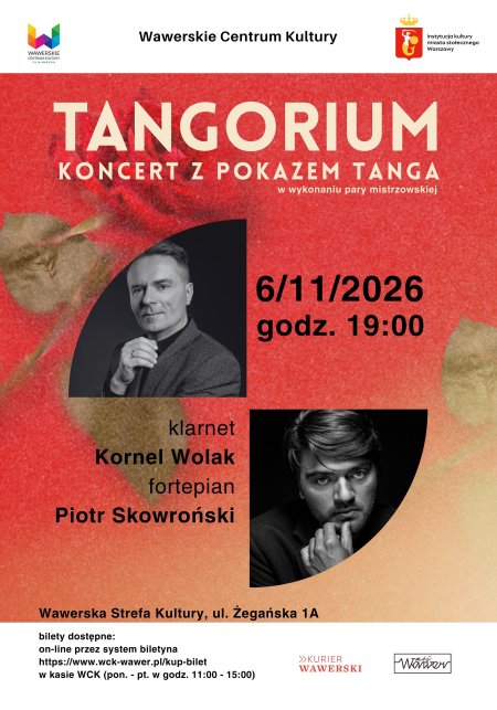 "TANGORIUM" - koncert z pokazem tańca 06.11.2026 godz. 19.00 WSK