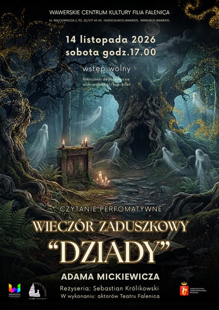 Wieczór zaduszkowy z Teatrem Falenica - czytanie performatywne "Dziadów" A.Mickiewicza w WCK Falenica