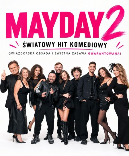 Mayday 2 – komediowy hit w nowej odsłonie!