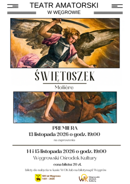 ŚWIĘTOSZEK - Teatr Amatorski w Węgrowie