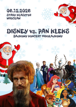 Disney vs. Pan Kleks - Bajkowy Koncert Mikołajkowy