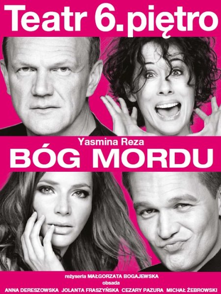 Bóg Mordu - Teatr 6. piętro