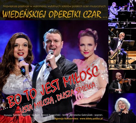 Bo to jest miłość - Usta milczą, dusza śpiewa - Wiedeńskiej operetki czar