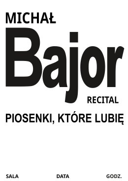 recital Michała Bajora „Piosenki, które lubię”
