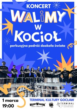 Walimy w kocioł: perkusyjna podróż dookoła świata (koncert)