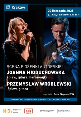Scena Piosenki Autorskiej: Joanna Mioduchowska, Przemysław Wróblewski