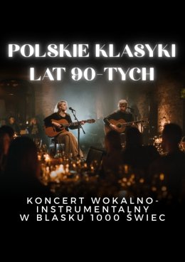 Koncert przy świecach - Polskie klasyki lat 90-tych