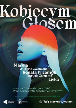 „Kobiecym głosem” | koncert z udziałem Mariki, Renaty Przemyk, Livki, Wiktorii Zwolińskiej i Patrycji Zarychty