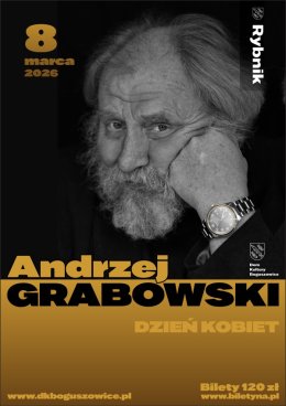 Dzień Kobiet z Andrzejem Grabowskim