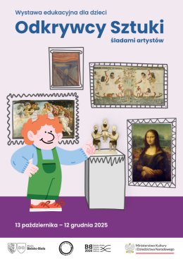 Wystawa „Odkrywcy sztuki – śladami artystów”