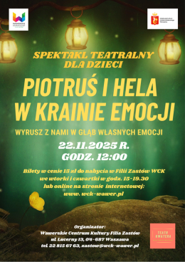 Spektakl teatralny dla dzieci "Piotruś i Hela w krainie emocji" w Zastowie