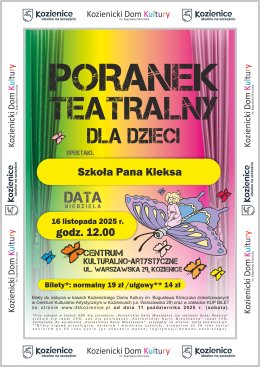 Szkoła Pana Kleksa - poranek teatralny