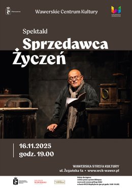 Sprzedawca Życzeń w Wawrze - Monodram Adama Ferencego