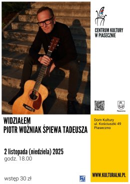 Widziałem. Piotr Woźniak śpiewa Tadeusza