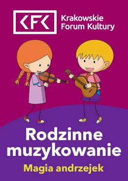 Magia andrzejek | Rodzinne Muzykowanie