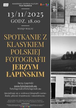 Spotkanie z klasykiem polskiej fotografii Jerzym Łapińskim w WCK Falenica