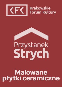 Przystanek Strych | Malowane płytki ceramiczne