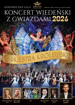 Koncert Wiedeński z Gwiazdami 2026 - W świecie operetki: Orkiestra Królewska