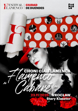 „Flamenco Cabaré” Choni Cía. Flamenca