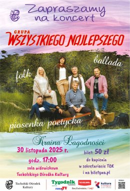 Koncert Wszystkiego Najlepszego Kraina Łagodności w TOK