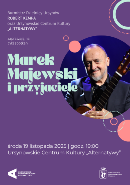 Marek Majewski i Przyjaciele | spotkanie z piosenką i kabaretem