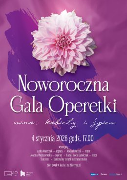 Noworoczna Gala Operetki - Wino, kobiety i śpiew...