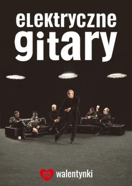 Elektryczne Gitary na walentynki
