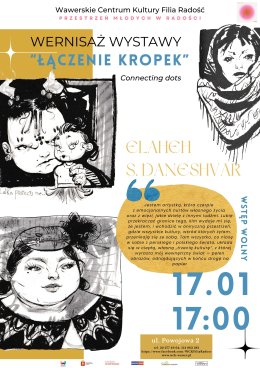Wernisaż wystawy "Łączenie kropek" Elaheh S. Daneshvar