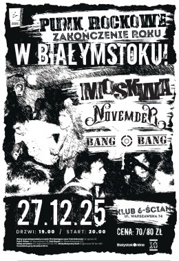 Punk Rockowe zakończenie roku - Moskwa, November, Bang Bang