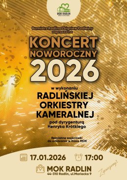 Koncert Noworoczny w wykonaniu Radlińskiej Orkiestry Kameralnej