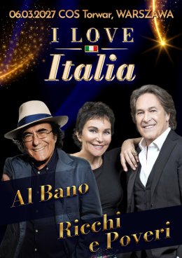 Festiwal I Love Italia: Al Bano oraz Ricchi e Poveri Warszawa