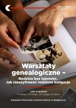 Warsztaty genealogiczne - Rodzina bez tajemnic. Jak rozszyfrować rodzinne koligacje