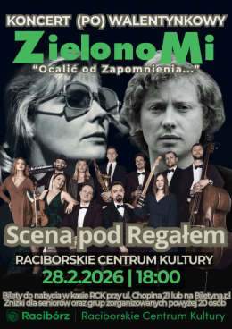 Gala Koncertowa "Zielono Mi... Ocalić od Zapomnienia"