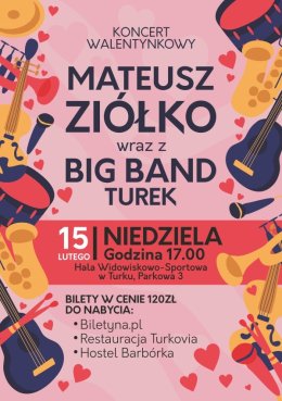 Mateusz Ziółko i BigBand Turek - koncert walentynkowy