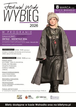 FESTIWAL MODY "WYBIEG" - GALA WIECZORNA & GALA KOBIET "ZWYKŁE-NIEZWYKŁE"