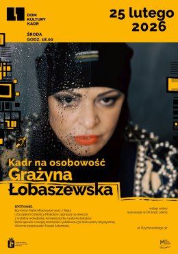 Kadr na osobowość: Grażyna Łobaszewska