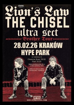 Lion’s Law , The Chisel , Ultra Sect – Brother Tour