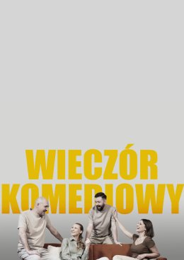 O! impro „Wieczór Komediowy” spektakl improwizowany