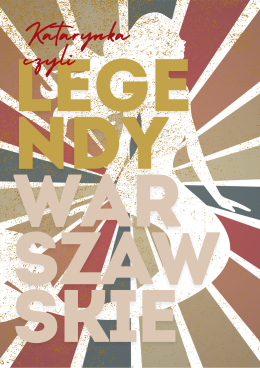 Kataryniarka - Legendy Warszawskie. O Macieju Kwasi Żurze.